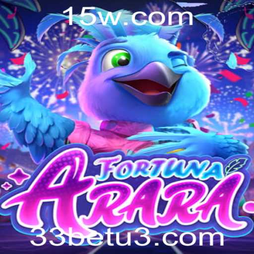 FortunaArara: Descubra as Regras e Estratégias do Novo Sensação 33bet